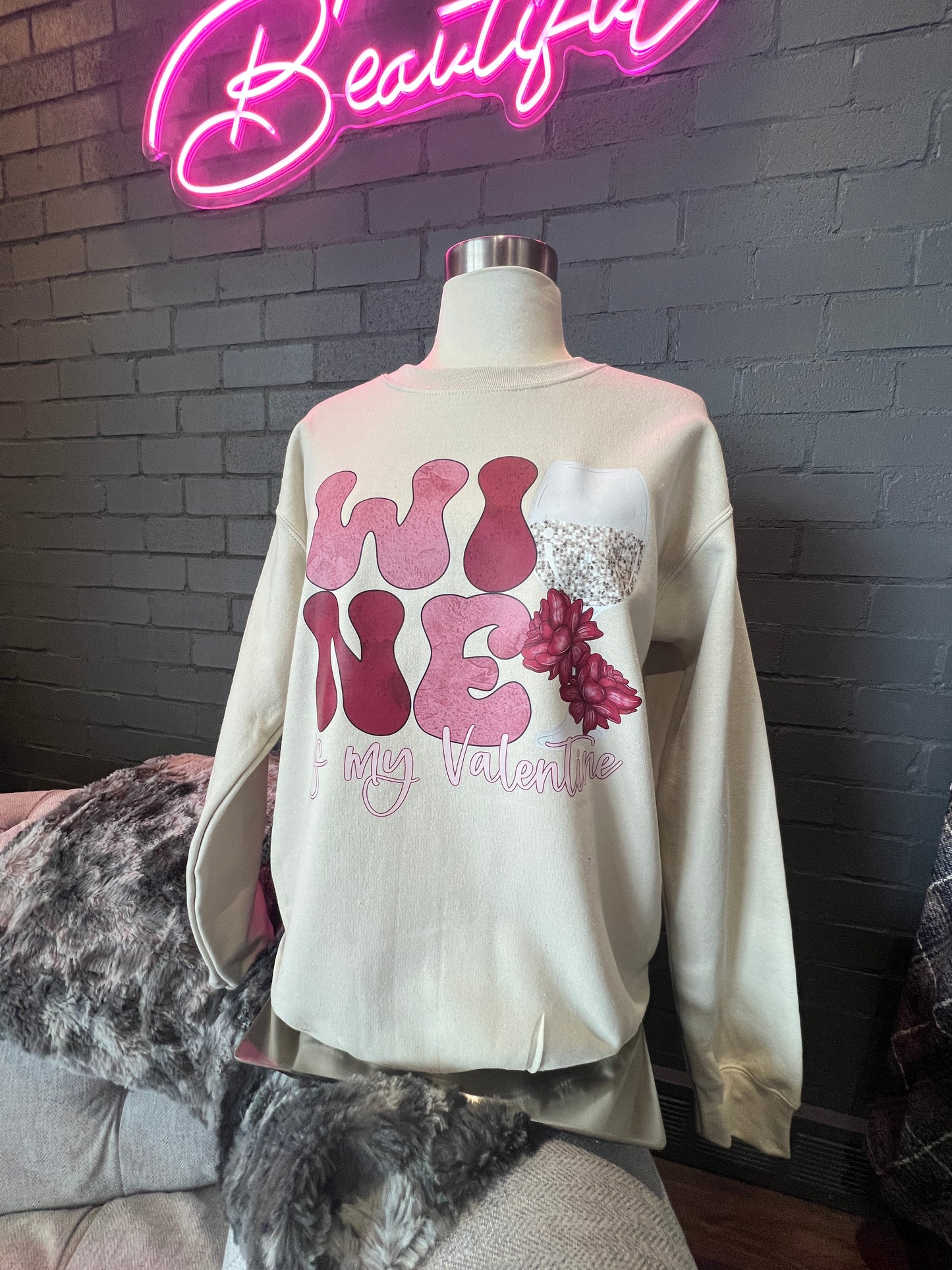 Wine Is My Valentine Crewneck Sweatshirt