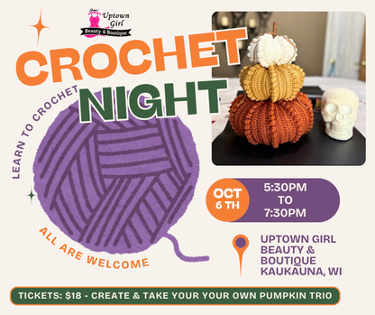 Pumpkin Crochet Night @ Uptown Girl