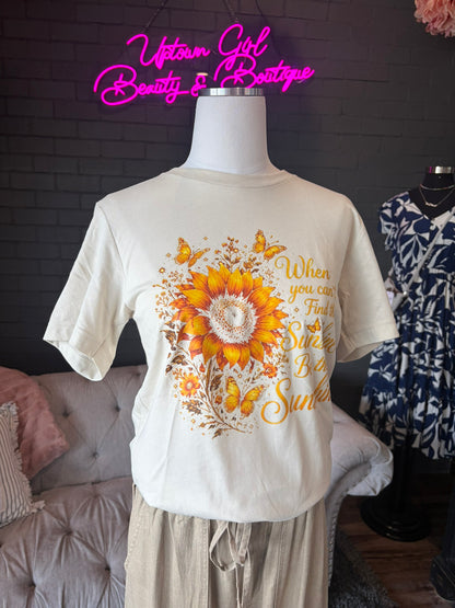 Be The Sunshine Tee