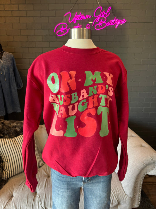 On My Husband's Naughty List Crewneck