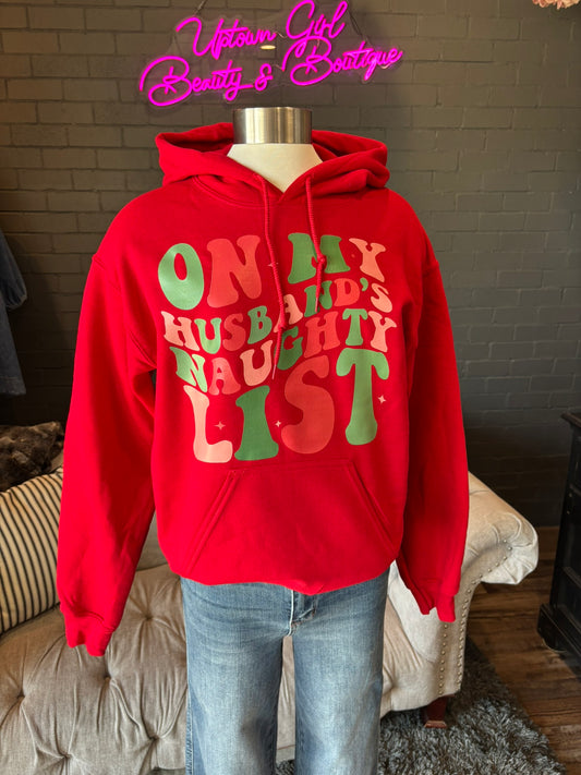 On My Husband's Naughty List Hoodie